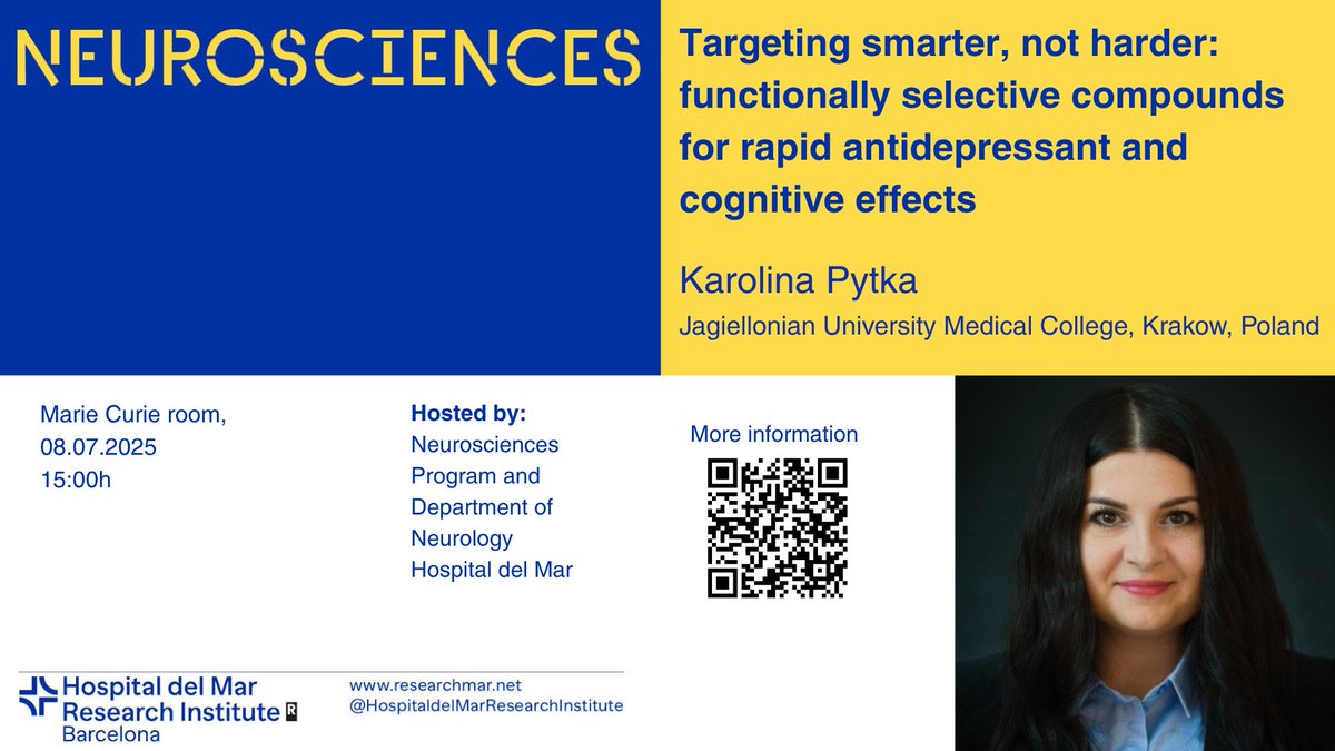 Carla Ramon-Duaso, PhD (@carlarduaso) on Twitter photo 🔊 Tomorrow Neuroscience Seminar <a href="/HMar_research/">HMar Research Institute</a>
📆 Tuesday, July 8th - ⌚ 15h CET
Marie Curie room at <a href="/the_prbb/">Biomedicina BCN</a>
📓 Targeting smarter, not harder: functionally selective compounds for rapid antidepressant and cognitive effects.
🗣️ Prof.<a href="/KarolinaPytka/">Karolina</a> from <a href="/JagiellonskiUni/">Uniwersytet Jagielloński</a> 🔊 Tomorrow Neuroscience Seminar <a href="/HMar_research/">HMar Research Institute</a>
📆 Tuesday, July 8th - ⌚ 15h CET
Marie Curie room at <a href="/the_prbb/">Biomedicina BCN</a>
📓 Targeting smarter, not harder: functionally selective compounds for rapid antidepressant and cognitive effects.
🗣️ Prof.<a href="/KarolinaPytka/">Karolina</a> from <a href="/JagiellonskiUni/">Uniwersytet Jagielloński</a>