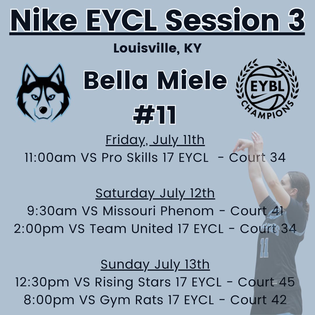 Bellamiele11's tweet photo. Here is my schedule for @NikeGirlsEYBL session 3 in KY this weekend. @MAHuskies @MPrepGBB @Coach_Adu @NEPSGBCA #yeahbell #basketball https://t.co/8pwrRXaUzw