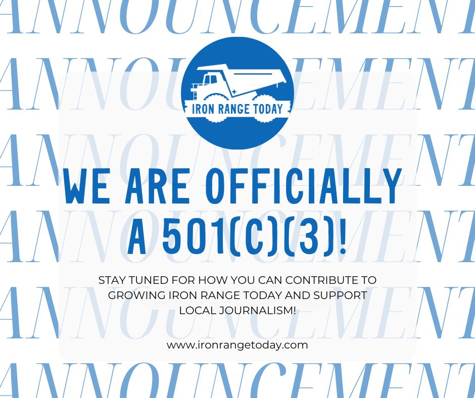 BIG NEWS to kick off our Monday morning! Iron Range Today has officially become a 501(c)(3) nonprofit organization! More to come on how you can contribute. 

Exciting times over here!