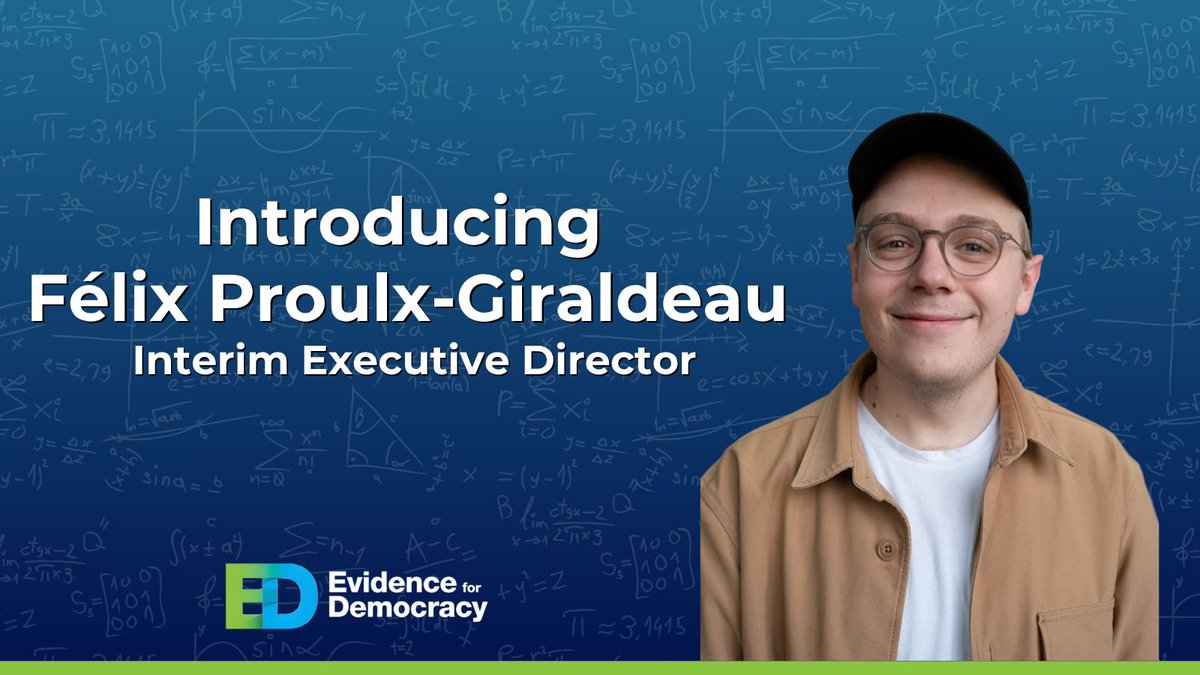 E4Dca's tweet image. We’re thrilled to welcome Félix Proulx-Giraldeau as E4D’s Interim Executive Director!
Félix brings fresh energy and a strong commitment to science.
Learn more about his story and what he hopes to bring to the role in his intro blog post: evidencefordemocracy.ca/nonlinear-dyna…
