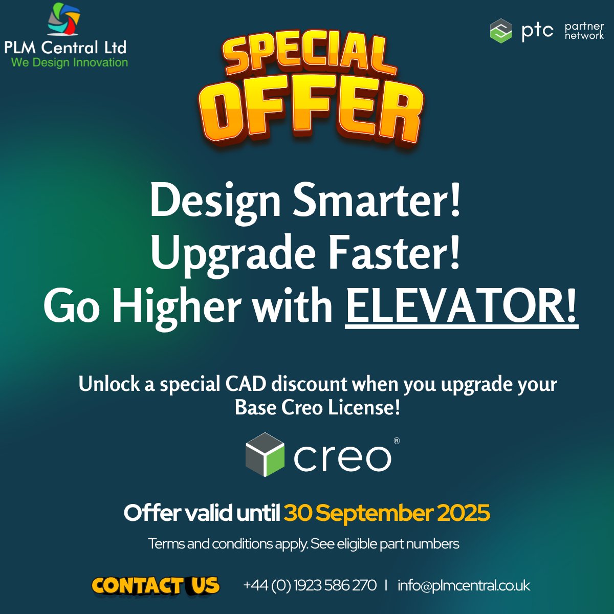 plmcentral's tweet photo. Design Smarter. Upgrade Faster. Go Higher with ELEVATOR! 🚀

We’re offering an exclusive CAD discount when you upgrade your Base Creo License!

Offer valid until 30 September 2025 — don’t miss out!

👉 Contact us to learn more:
🌐 https://t.co/bos2TJoYjl https://t.co/9I1fjBkD31