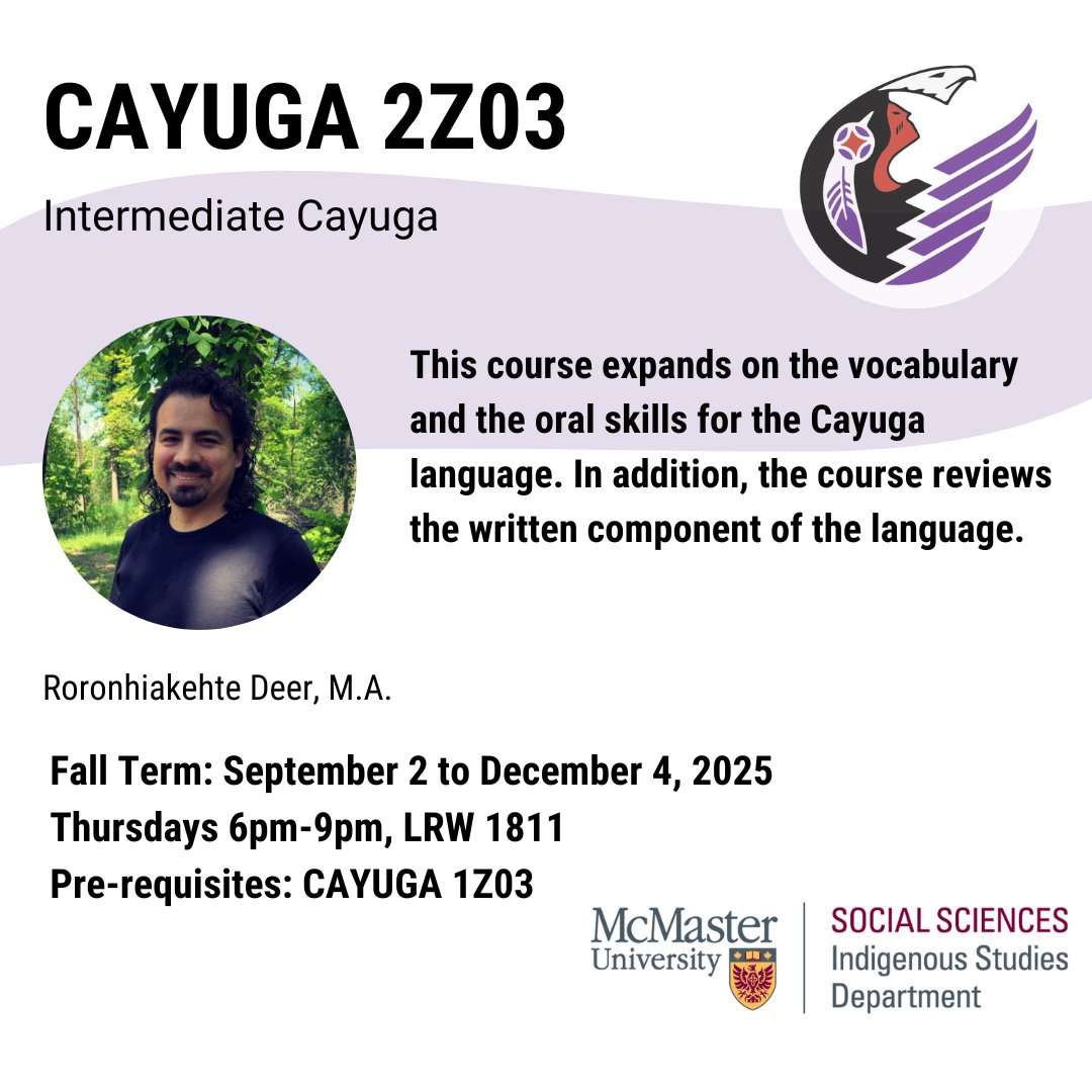 Cayuga 2Z03 is back this fall!
This is your chance to dive deeper into the Cayuga language.

Fall Term
Thursday(s) 6-9pm
LRW 1811

Enrol now!