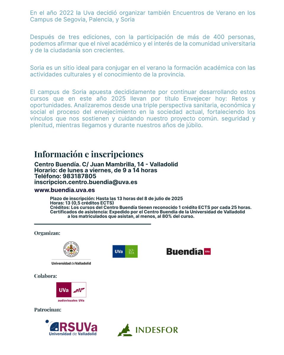 🧓🌞 ¡Vuelven los Encuentros de Verano <a href="/UVa_es/">Gabinete de Comunicación Universidad de Valladolid</a> en 
<a href="/CampusdeSoria/">Campus de Soria</a>! 10 y 11 de julio

IV Ed "Envejecer hoy: Retos y Oportunidades" · Dos días de reflexión sobre #envejecimiento, #salud y #sociedad en #Soria

Inscripciones gratuitas ya disponibles en shorturl.at/gCV6i