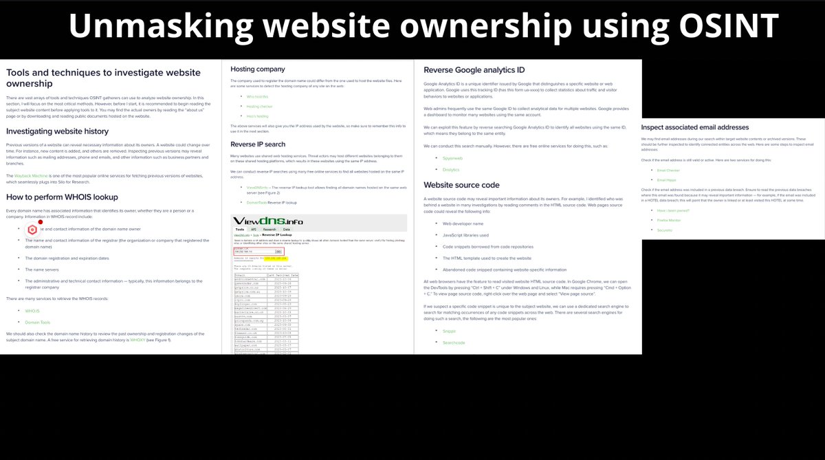 cyb_detective's tweet image. Unmasking website ownership using OSINT
Guide by @DarknessGate:
- Investigating website history
- How to perform WHOIS lookup
- Hosting company
- Reverse IP search
- Reverse Google analytics ID
- Website source code
- Inspect associated email addresses
authentic8.com/blog/unmasking…