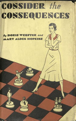 "Consider the Consequences!" by Doris Webster and Mary Alden Hopkins is a romance novel from 1930 that could be the first #gamebook ever. It had more than 12 possible endings, depending on the reader's tastes.

We love gamebooks!