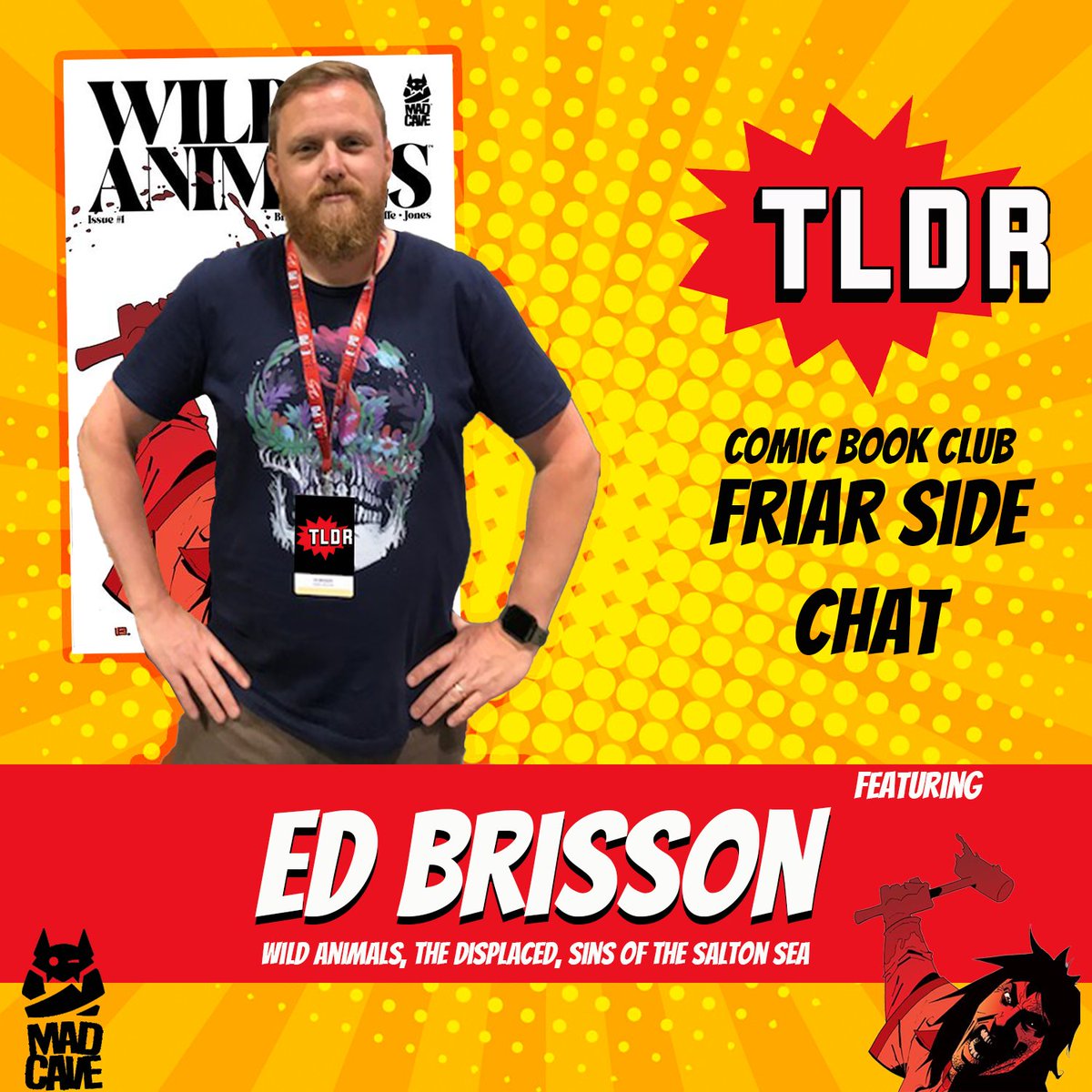 TLDR Comic Book Club (@tldr_pod) on Twitter photo Watch out for WILD ANIMALS!
The new <a href="/MadCaveStudios/">Mad Cave Studios</a> title begins this week, and <a href="/edbrisson/">Ed Brisson</a> joined the show to discuss his title with the guys ⬇️⬇️⬇️ Watch out for WILD ANIMALS!
The new <a href="/MadCaveStudios/">Mad Cave Studios</a> title begins this week, and <a href="/edbrisson/">Ed Brisson</a> joined the show to discuss his title with the guys ⬇️⬇️⬇️