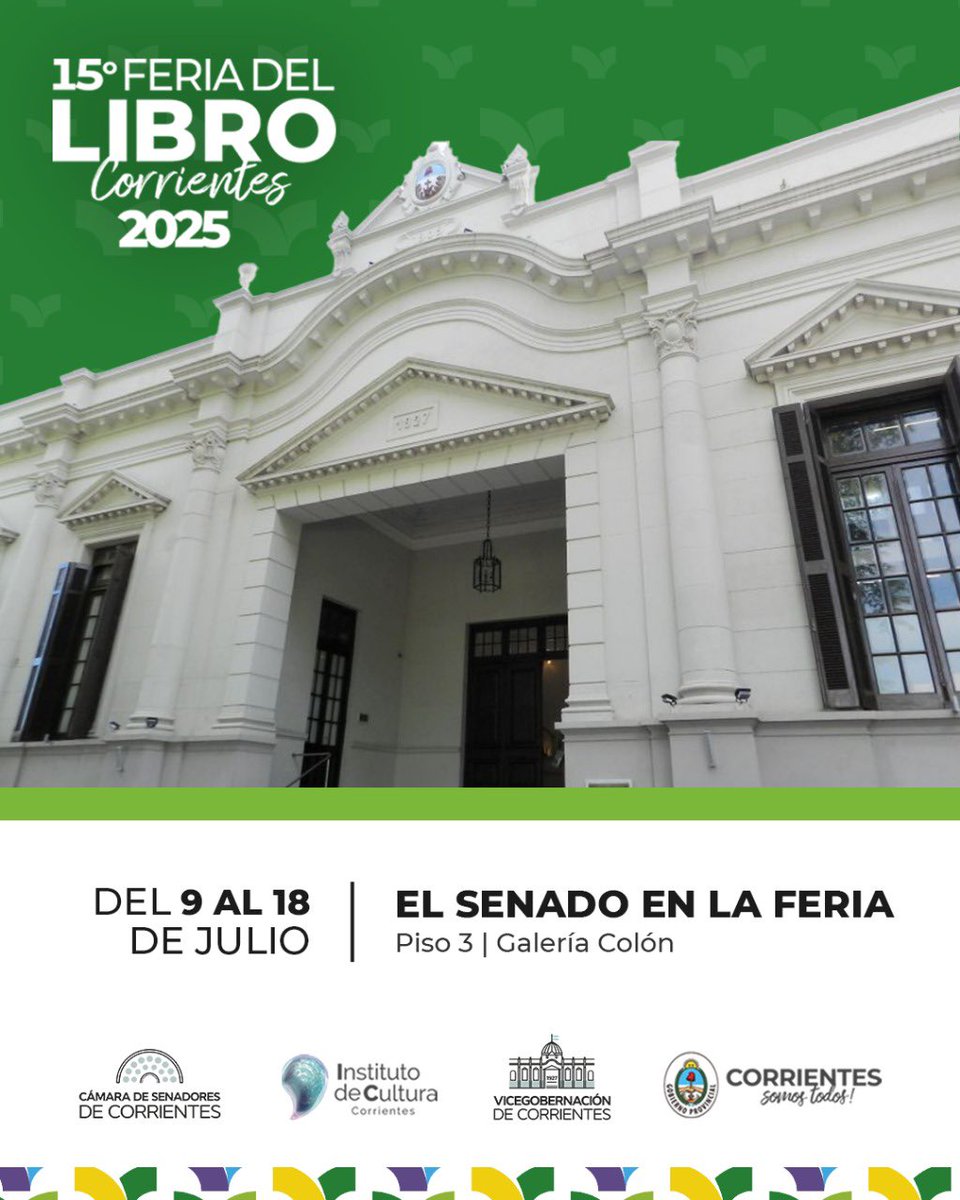 CCEDSCorrientes's tweet photo. 🙌🏼 Del 9 al 18 de julio, el CCEDS, la Cámara de Senadores y la Vicegobernación de la Provincia de Corrientes @pedrobraillard dirán presente como todos los años en la 15° Feria del Libro de Corrientes a realizarse en la Galería Colón.
¡No te pierdas la cartelera del Senado! 🙌🏼 https://t.co/MX0LdkksK2