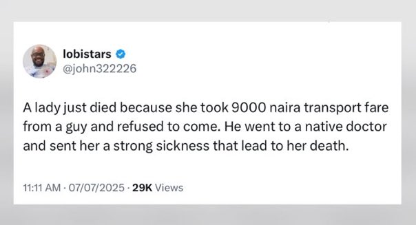 Amaebo3's tweet image. Nigerian man claims woman&apos;s death was caused by &apos;juju&apos; after she took transport fare and refused to show up.

#gistlover