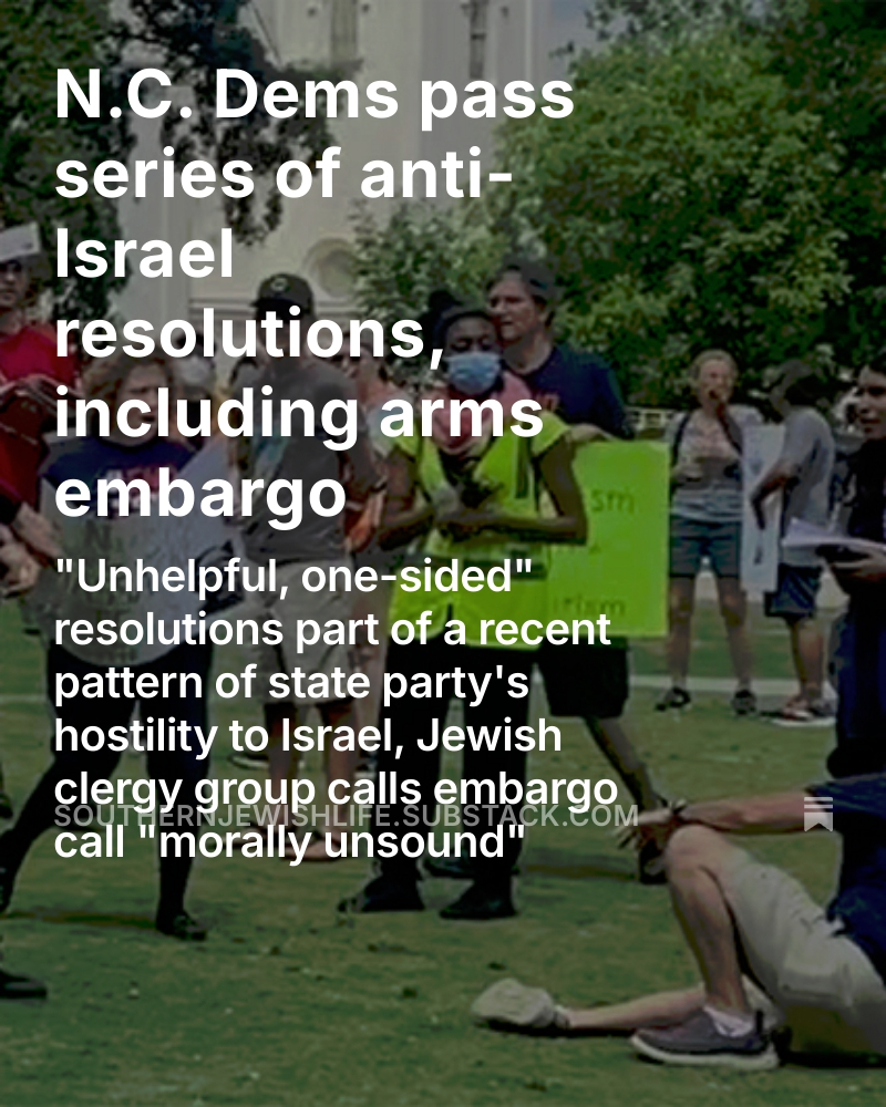 Southern Jewish Life (@sjlmag) on Twitter photo The NC Democrats <a href="/NCDemParty/">NC Democratic Party</a> passed a series of anti-Israel resolutions, including a call for an arms embargo, drawing a sharp rebuke from many Jewish leaders. <a href="/NC_Governor/">Governor Josh Stein</a> <a href="/NCJewishDems/">The NC Democratic Jewish Caucus</a> southernjewishlife.substack.com/p/nc-dems-pass… The NC Democrats <a href="/NCDemParty/">NC Democratic Party</a> passed a series of anti-Israel resolutions, including a call for an arms embargo, drawing a sharp rebuke from many Jewish leaders. <a href="/NC_Governor/">Governor Josh Stein</a> <a href="/NCJewishDems/">The NC Democratic Jewish Caucus</a> southernjewishlife.substack.com/p/nc-dems-pass…