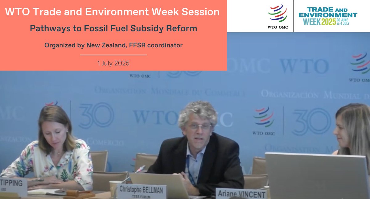 TESSForum's tweet image. 🌍 Pathways to Fossil Fuel Subsidy Reform
As part of @wto Trade and Environment Week 2025, New Zealand (NZ permanent mission to the WTO) hosted a session on “Pathways to Fossil Fuel Subsidy Reform,” with moderation by our Head of Policy Analysis & Strategy, Christophe Bellmann.…