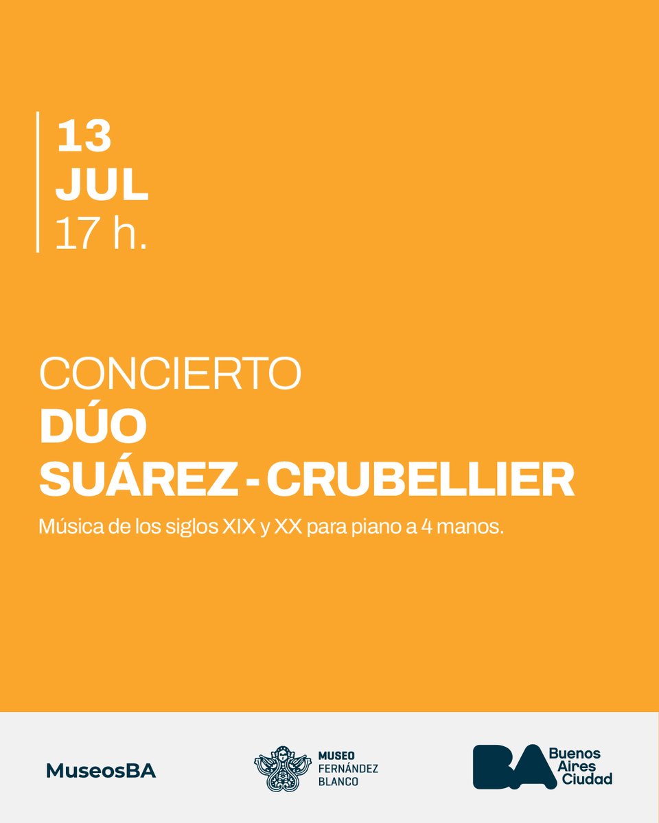 Domingo 13 de Julio 17 hs
Concierto Dúo Suárez-Crubellier
Música de los siglos XIX y XX para Piano a 4 manos
Sede Palacio Noel (Suipacha 1422, Barrio Retiro)
Museo de Arte Hispanoamericano Isaac Fernández Blanco
Temporada Musical MIFB 2025
Entrada: $4.000