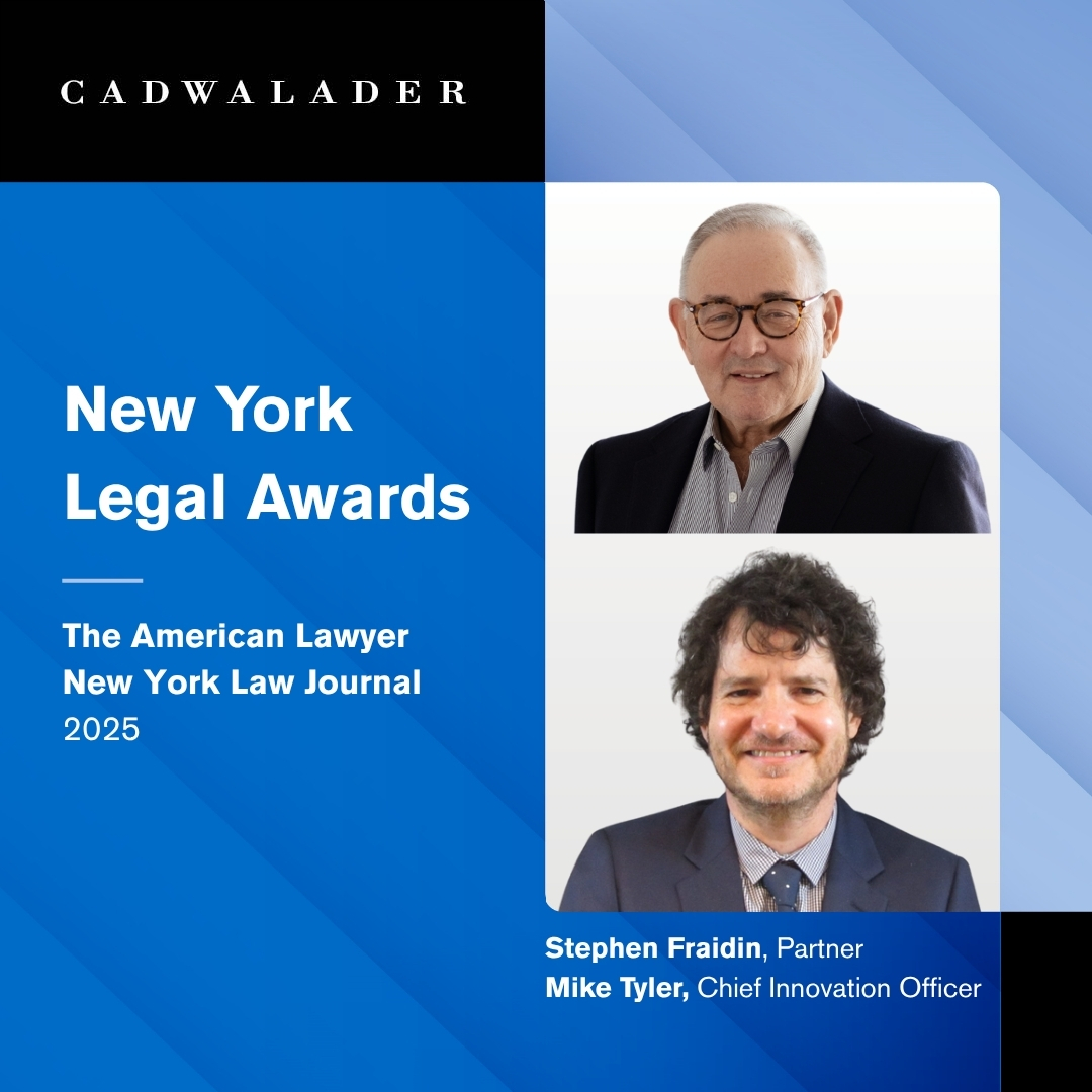 Congratulations to Cadwalader’s Stephen Fraidin and Mike Tyler for being recognized by The American Lawyer and New York Law Journal for the New York Legal Awards.

Learn more here: bit.ly/4eyods6