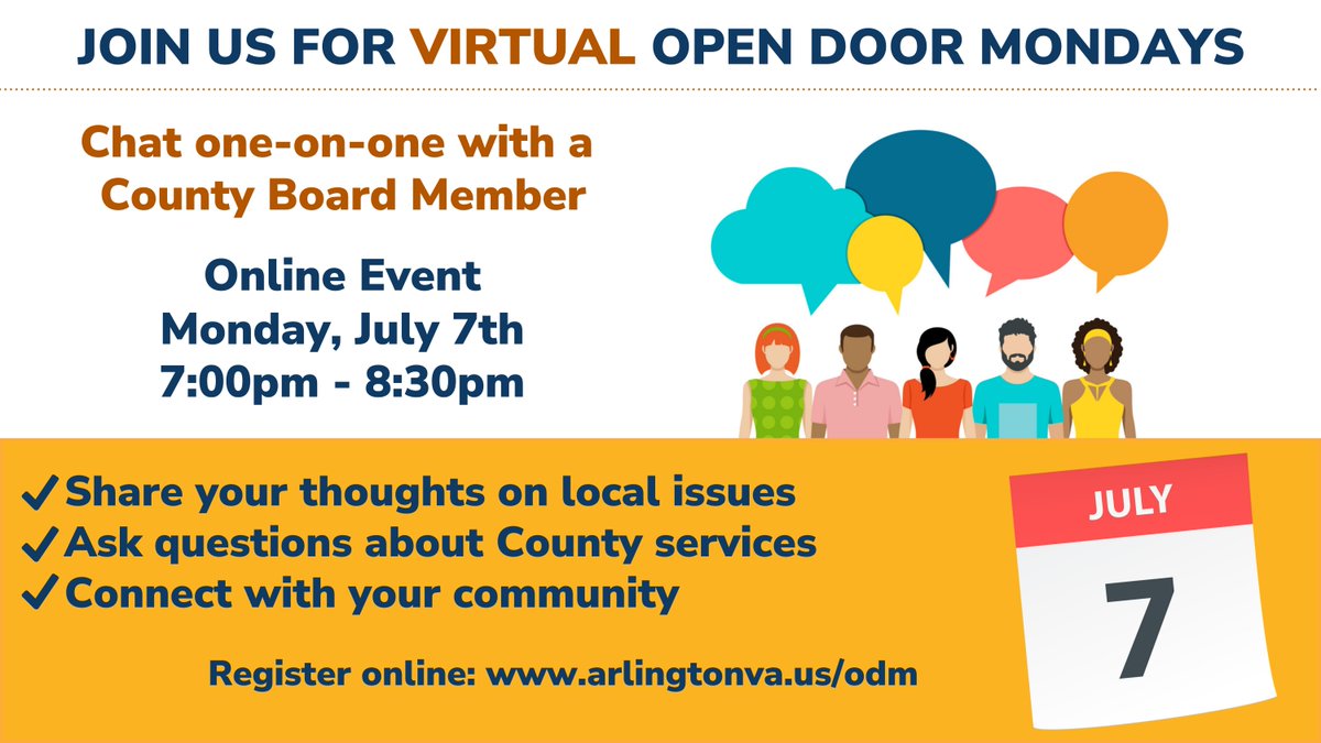 Join us tonight for Virtual Open Door Mondays. Chat one-on-one with a County Board Member from 7:00 to 8:30 PM. Share your ideas, ask questions, and connect about local issues.      

Register anytime before the event starts: arlingtonva.us/odm