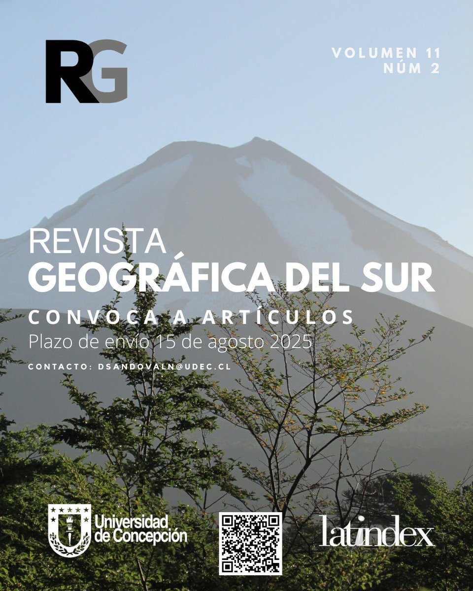 faug_udec's tweet image. 📢 ¡Convocatoria abierta!
La Revista Geográfica del Sur invita a enviar artículos para su Vol. 11, N° 2.
🗓 Plazo: 15 de agosto 2025
📩 dsandovaln@udec.cl
📍 Indexada en #Latindex
#UdeC #Geografía #Urbanismo #RevistaCientífica