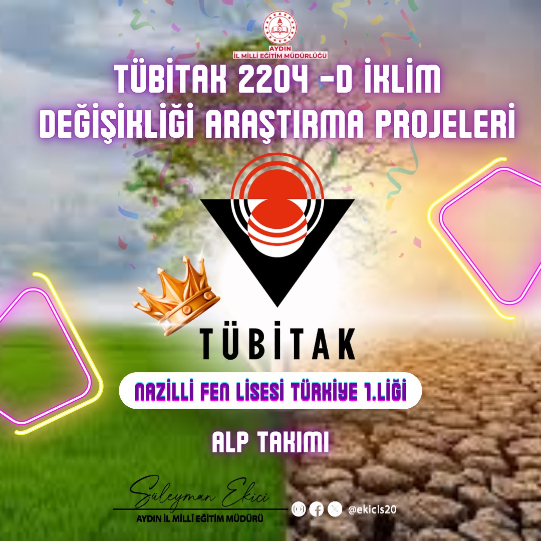 🏆 Türkiye Birinciliği #Aydın’dan!

Aydın’ın gençleri bilimle yükseliyor, Türkiye gurur duyuyor! 🚀

Nazilli Fen Lisesi, #TÜBİTAK 2204-D Lise Öğrencileri İklim Değişikliği Araştırma Projeleri Yarışması'nda “Su Araştırmaları” alanında “ALP” isimli takımıyla Türkiye birinciliğini