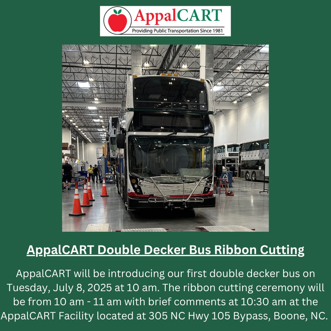 AppalCART will be introducing our first double decker bus on Tuesday, July 8, 2025 at 10 am. The ribbon cutting ceremony will be from 10 am - 11 am with brief comments at 10:30 am at the AppalCART Facility located at 305 NC Hwy 105 Bypass, Boone, NC.