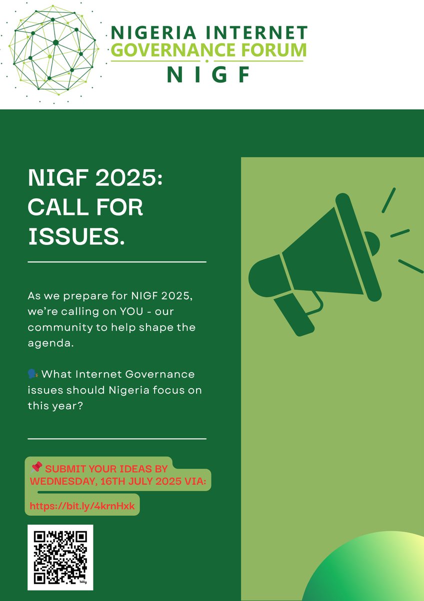 As we gear up for the Nigeria Internet Governance Forum, we’re calling on YOU - our community to help shape the agenda.
🗣️ What Internet Governance issues should Nigeria focus on this year?
📌 Submit your ideas by Wednesday, 16th July 2025
#NIGF2025 #CallForIssues #DigitalNigeria