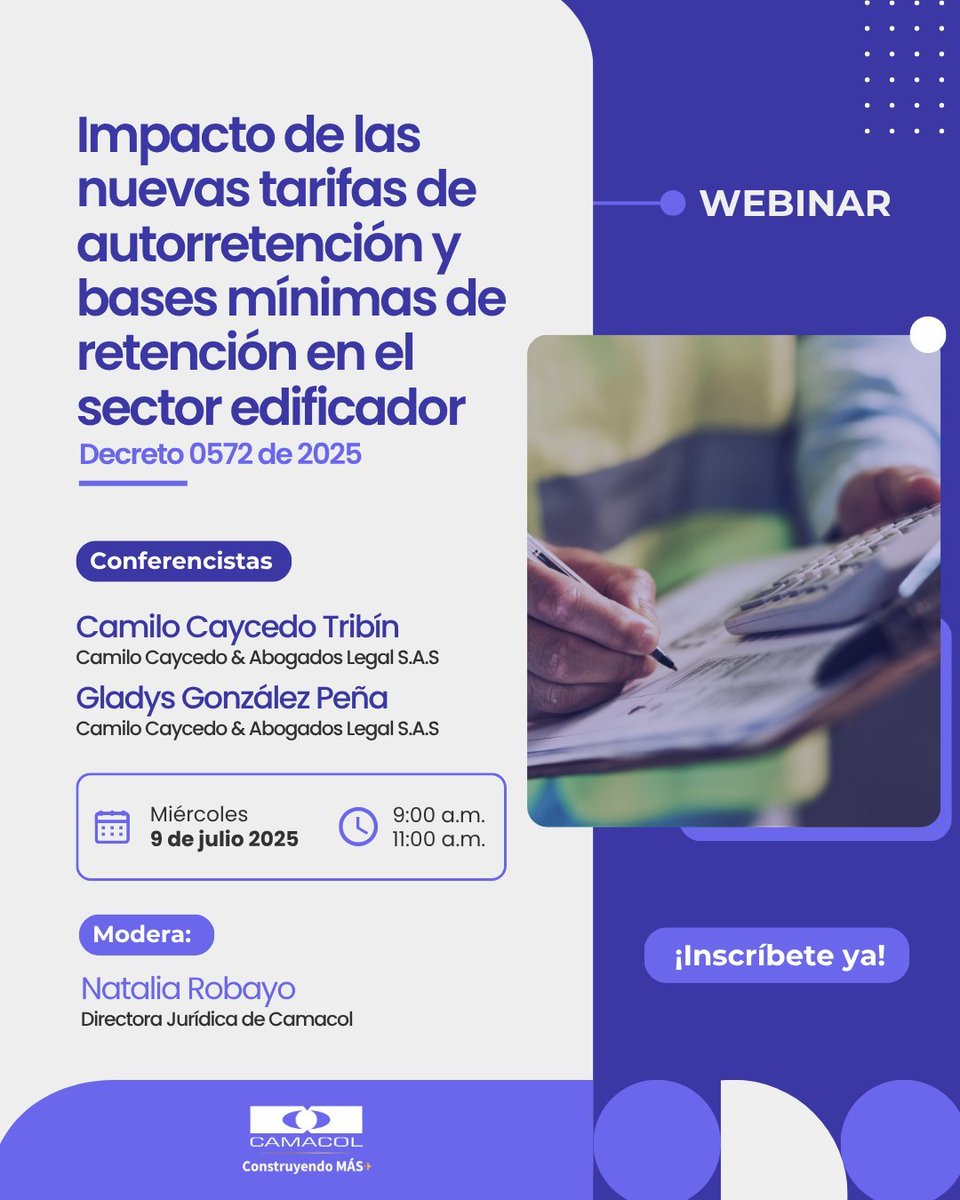 ¡Atención sector constructor! 👉Conoce los cambios que trae el Decreto 0572 de 2025 sobre El impacto de las nuevas tarifas de autorretención y bases mínimas de retención. 

✅Miércoles 9 de julio, 9:00 a.m. 
✅Inscríbete: camacol.co/form-test/lega….