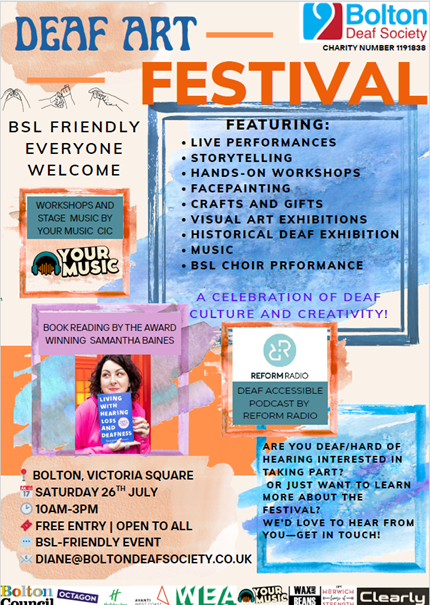 Join Bolton Deaf Society on Saturday 26 July at Victoria Square for their Deaf Art Festival!

This free event is a vibrant celebration of Deaf culture and creativity, with something for everyone—including live performances, interactive workshops, handmade crafts, and plenty more!