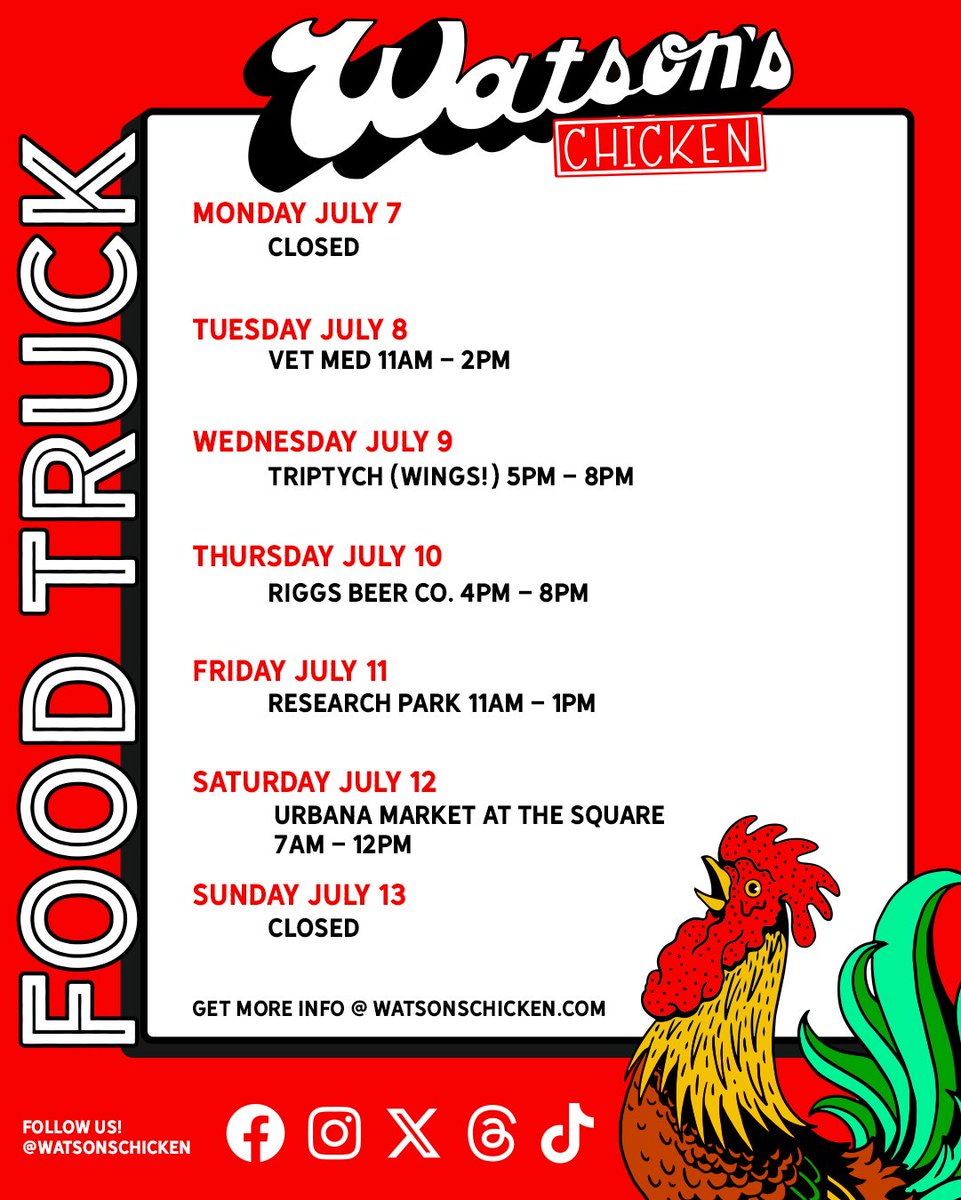 Our Food Truck schedule for 7/7 - 7/13. To see the full menu or to book the truck for your private event, please visit watsonschicken.com/food-truck