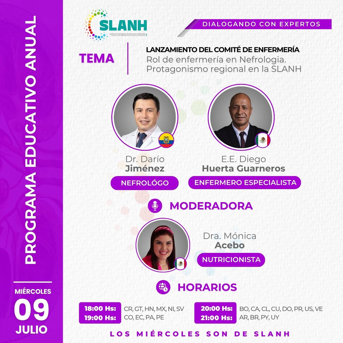 PROGRAMA EDUCATIVO ANUAL DIALOGANDO CON EXPERTOS DE SLANH

🚨 LANZAMIENTO DEL COMITÉ DE ENFERMERÍA

🗓️ Miércoles 09 de julio de 2025
🕖 19:00 Hs: 🇵🇦 PA

✅ REGISTRATE AQUI: bit.ly/slanh09julio 👈

🌐 slanh.net
#slanh #soynefrólogo #soyslanh #hipertension