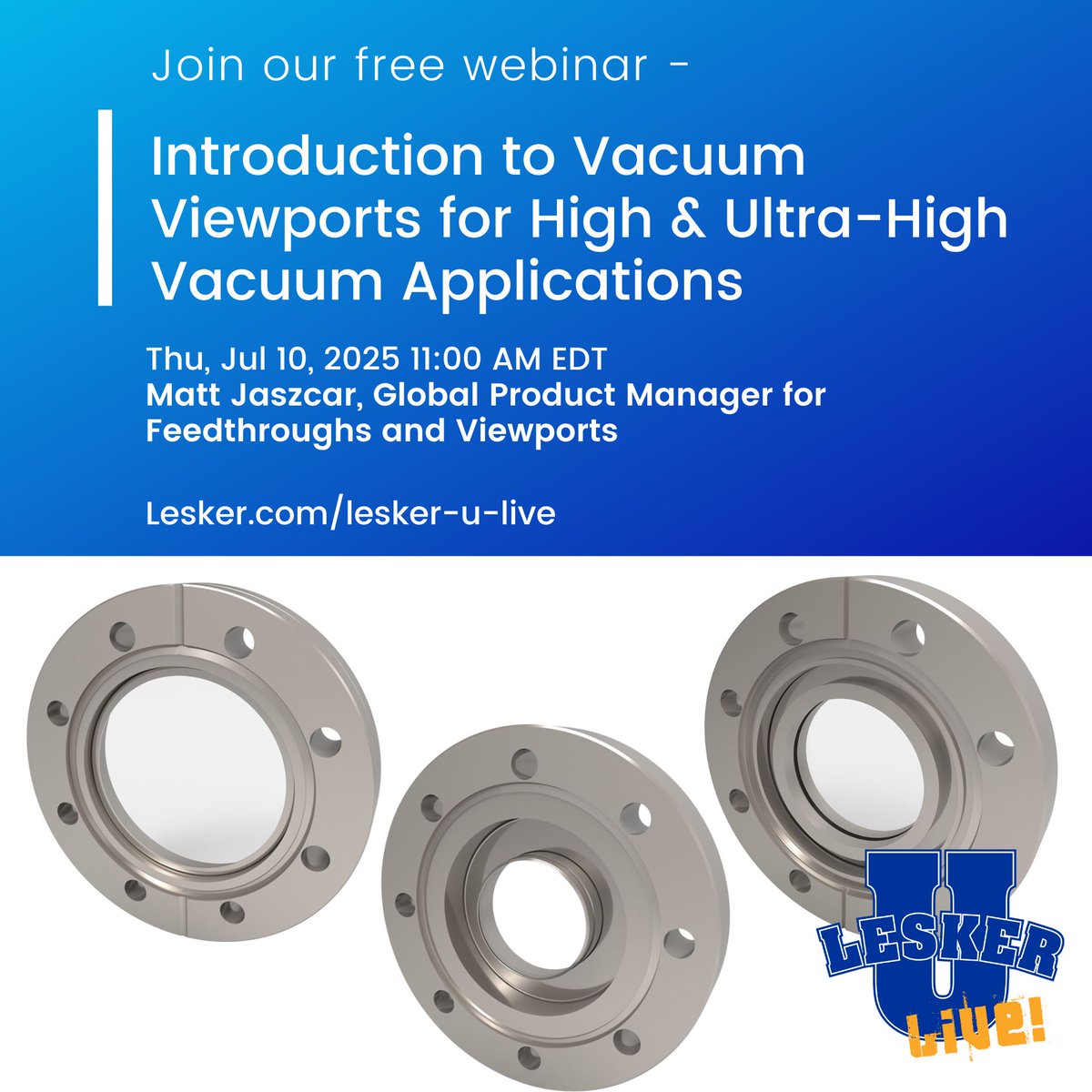 Free Webinar: Introduction to Vacuum Viewports for High &amp; Ultra-High Vacuum Applications

Date: Thursday, July 10, 2025
Time: 11:00 AM EDT
forms.office.com/r/dWNPPneS09

 #VacuumTechnology #UHV #Webinar #Engineering #KJLC #Viewports #VacuumSystems