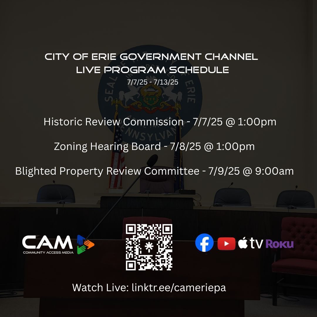 CAMEriePA's tweet image. Our weekly live programming lineup for the week of 7.7.25 to 7.13.25.  Explore our full schedule at camerie.org/vod. Catch the live broadcasts on Roku or Apple TV by installing our CAMEriePA app. #CAMERIEPA #LIVEPROGRAMMING #CITYOFERIE
