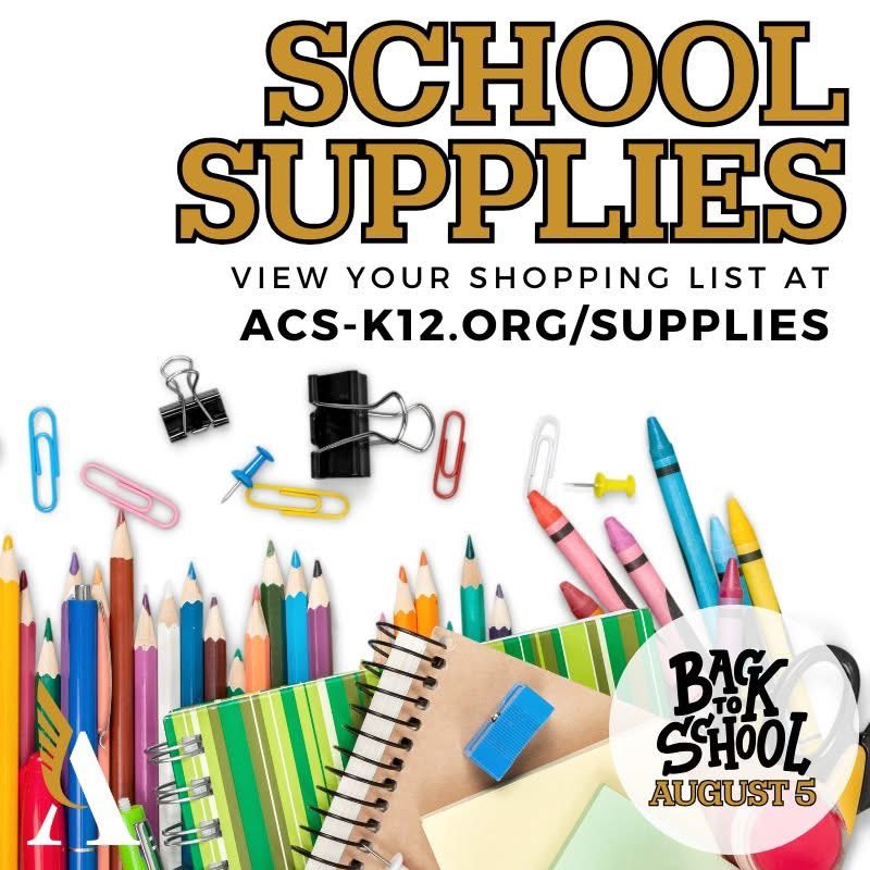 SCHOOL SUPPLIES Get a jump start on your Back-to-School shopping! View all ACS supply lists at acs-k12.org/supplies.  Please note that the Alabama Sales Tax Holiday will be held July 18-20. We can't wait to see you on August 5! 🏫🎒📝