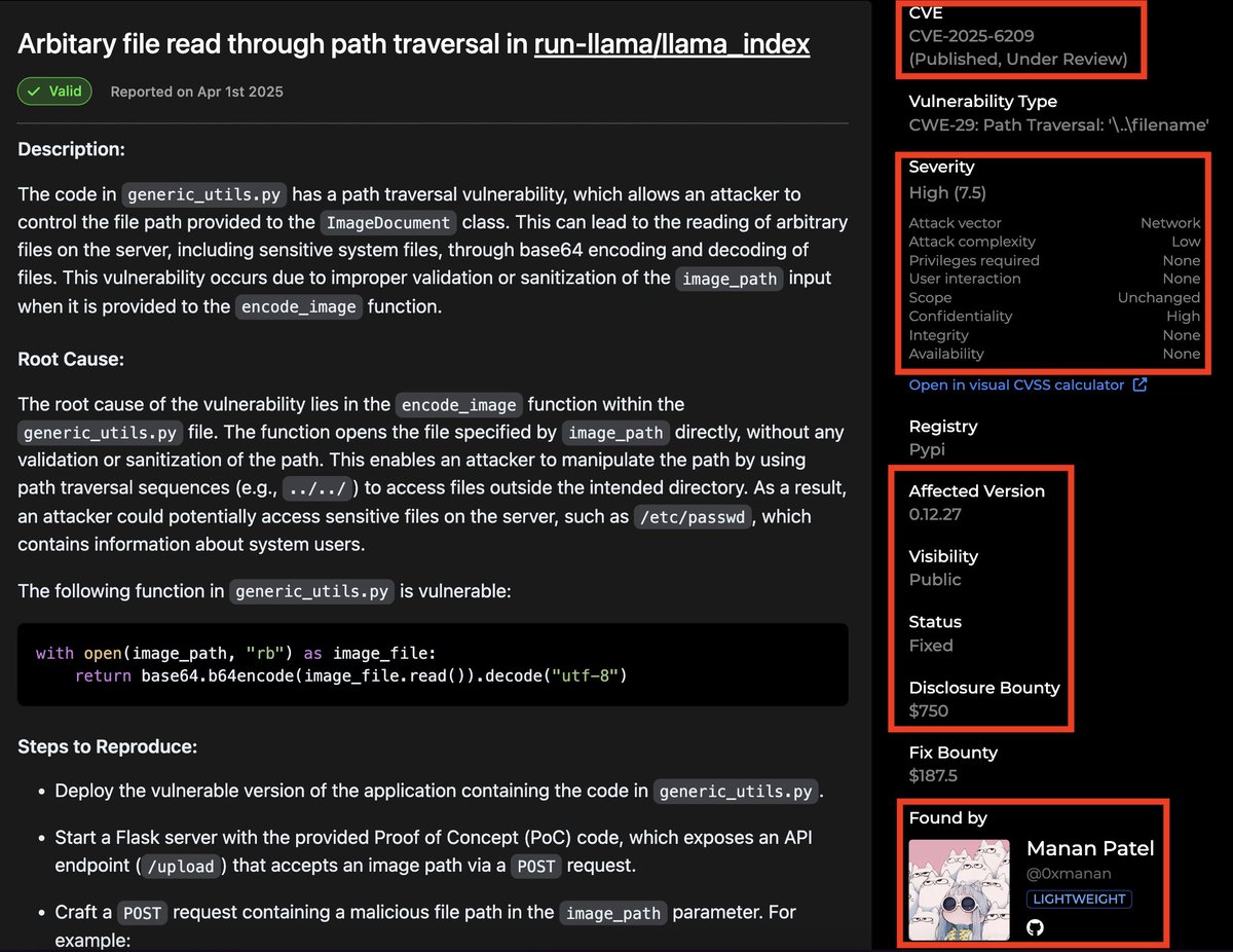 0xManan's tweet image. I'm excited to share that CVE-2025-6209 has been assigned to a vulnerability I discovered in @llama_index - an unauthenticated arbitrary file read via path traversal, triggered through the ImageDocument class.
💰 Bounty awarded: $750
📄 Disclosure: huntr.com/bounties/e89d1…