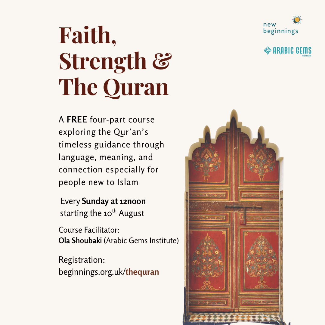 BeginningsUK's tweet photo. Are you ready to unlock the timeless beauty of the Quran, not just through translation, but through its original, soul-stirring Arabic?

Join Faith, Strength, &amp; The Quran this August for our transformative Course. @arabicgems 

More info: https://t.co/YeI2Rq3Vp2

#converts #quran https://t.co/U3CUmKYFV4
