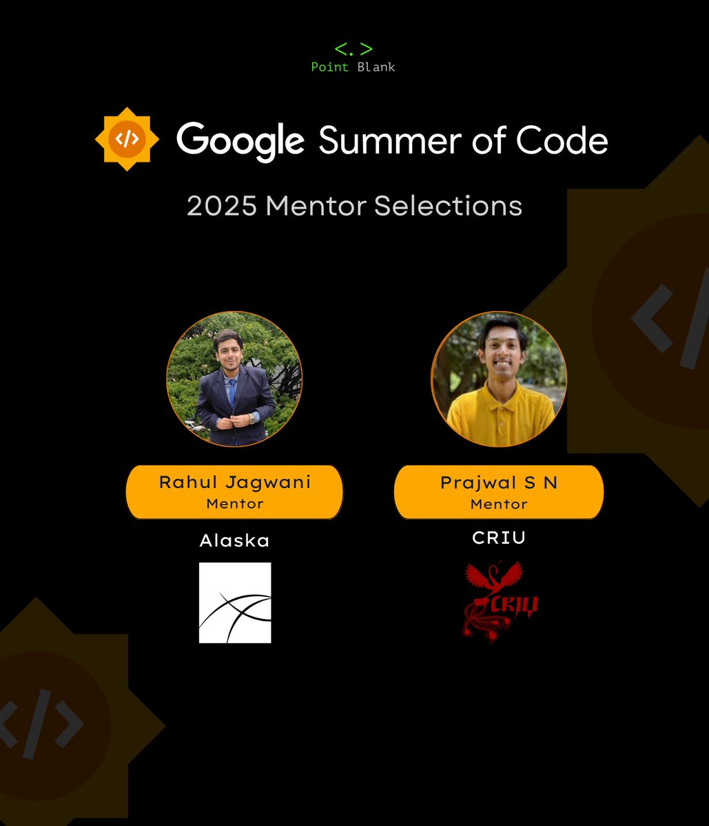 pointblank_club's tweet image. Point Blank is proud to share that Rahul Jagwani and Prajwal S N will be mentoring in Google Summer of Code 2025 with Alaska and CRIU respectively!
Let’s celebrate this amazing milestone and wish them the best on their GSoC journey!
#GSOC #OpenSource #googlesummerofcode