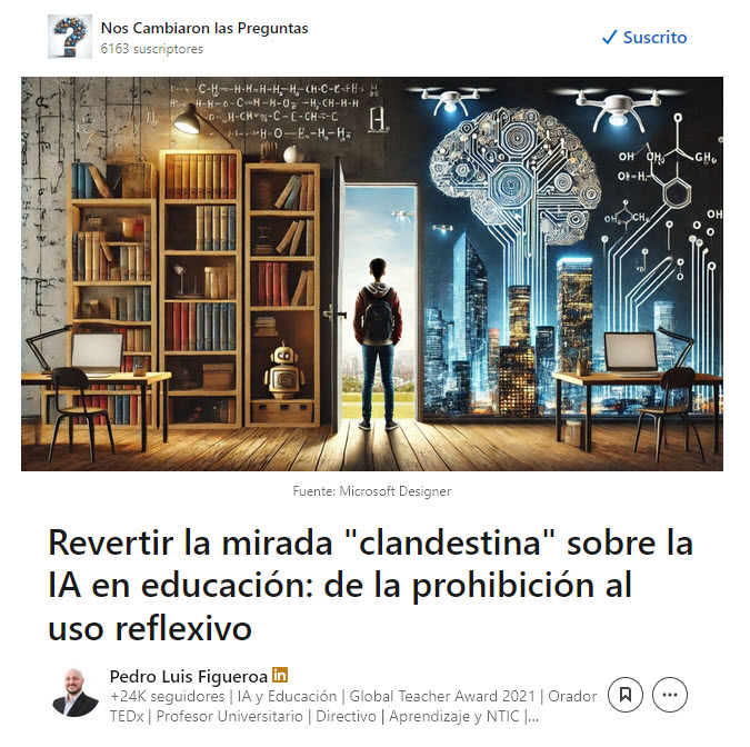 ¿Y si en lugar de combatir "lo clandestino", explicitamos lo que ocurre fuera de las aulas, y creamos espacios donde estudiantes y docentes puedan explorar juntos cómo usar la IA con sentido crítico y creativo?

linkedin.com/pulse/revertir…