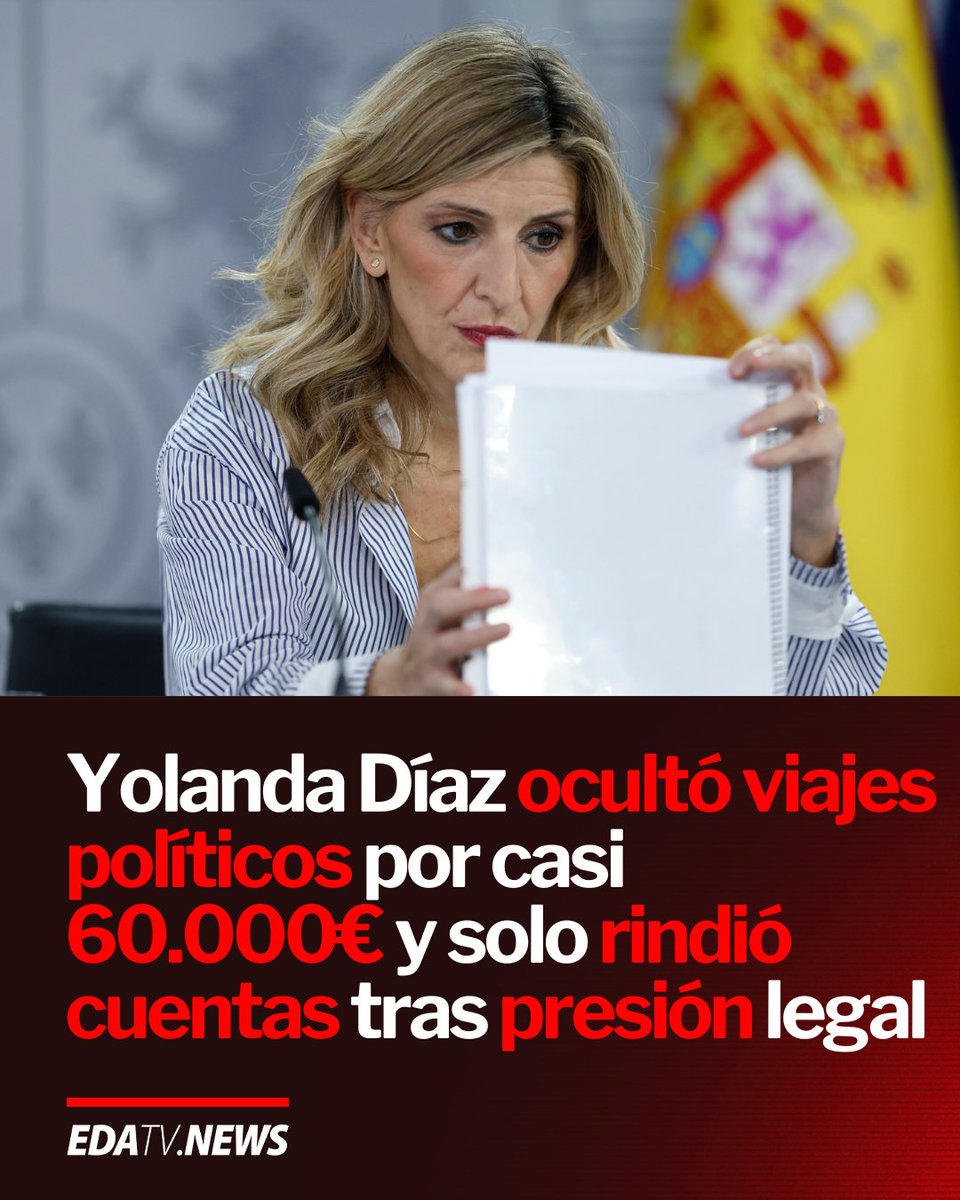 🇪🇸 | Yolanda Díaz gastó casi 60.000 € en viajes políticos camuflados como actos institucionales tras negarse a informar, fue obligada a rendir cuentas.