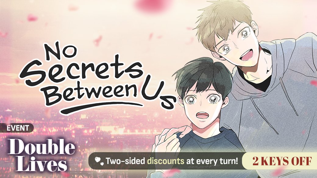 Comikeymedia's tweet photo. 🤫 Best friends… or something more? 💗
Secrets don’t last forever, especially when hearts are involved.
✨ 2 Keys OFF every chapter during our Double Lives event!
📖 Read now: https://t.co/pfyEq51evb
#BLWebtoon #NoSecretsBetweenUs #DoubleLives #RomanceDrama #우리사이에비밀이어딨어