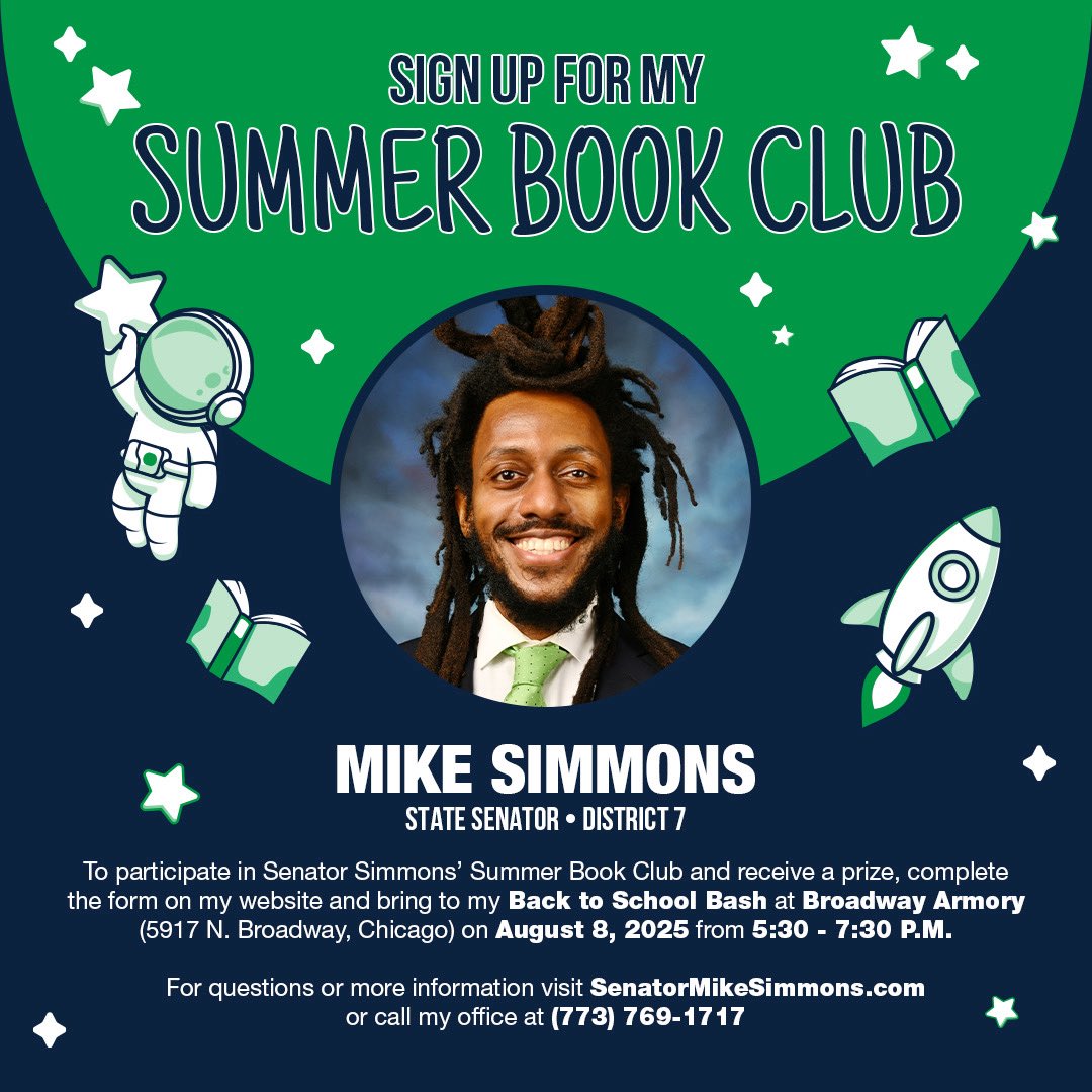 Calling all young scholars! 📚🚀 Read 8 books this Summer as with my book club, and you can recieve a FREE PRIZE at my Annual Back to School Bash at Broadway Armory (5917 N Broadway) on August 8th from 5:30-7:30pm! Complete a form at the Back to School Bash. See you there!