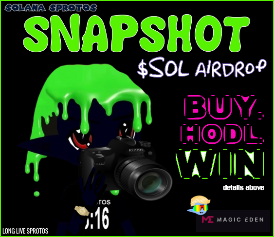 Solana Sprotos (@solanasprotos) on Twitter photo πΈ SNAPSHOT
rules~tasks:
π’ BUY & HODL Sprotos on MagicEden thru July 7th-13th and earn $SOL airdrop! π
magiceden.us/marketplace/soβ¦
π’ Follow <a href="/SolanaSprotos/">Solana Sprotos</a> Like-Retweet post
π’ Join Discord & verify-sprotos for holder role! π
discord.gg/NY2vuX2eVY
π’ 'Listed' wallets πΈ SNAPSHOT
rules~tasks:
π’ BUY & HODL Sprotos on MagicEden thru July 7th-13th and earn $SOL airdrop! π
magiceden.us/marketplace/soβ¦
π’ Follow <a href="/SolanaSprotos/">Solana Sprotos</a> Like-Retweet post
π’ Join Discord & verify-sprotos for holder role! π
discord.gg/NY2vuX2eVY
π’ 'Listed' wallets