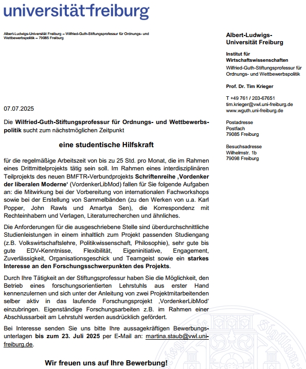 TimKriegerFR's tweet image. 🚨Studentische Hilfskraft gesucht!🚨
Zur Mitarbeit im Projekt "Vordenker der Liberalen Moderne", u.a. zu Popper, Rawls und Sen.
Für Studierende insb. der VWL, Politik und Philosophie @UniFreiburg, schnellmöglich, bis 25 Std./Monat.
Wir freuen uns auf Ihre Bewerbung!