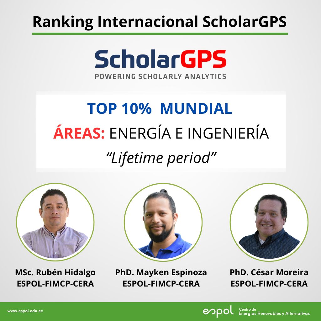 Nuestros investigadores <a href="/RubnHidalgo8/">Rubén Hidalgo</a>, <a href="/maus_s/">Mayken Espinoza-Andaluz ⚛</a> y César Moreira, docentes <a href="/espolfimcp/">FIMCP - ESPOL</a>, están dentro del top 10% de académicos más destacados a nivel mundial, según el prestigioso ranking <a href="/ScholarGPS/">ScholarGPS</a> (lifetime period), en las áreas de energía e ingeniería. 🔝📊
