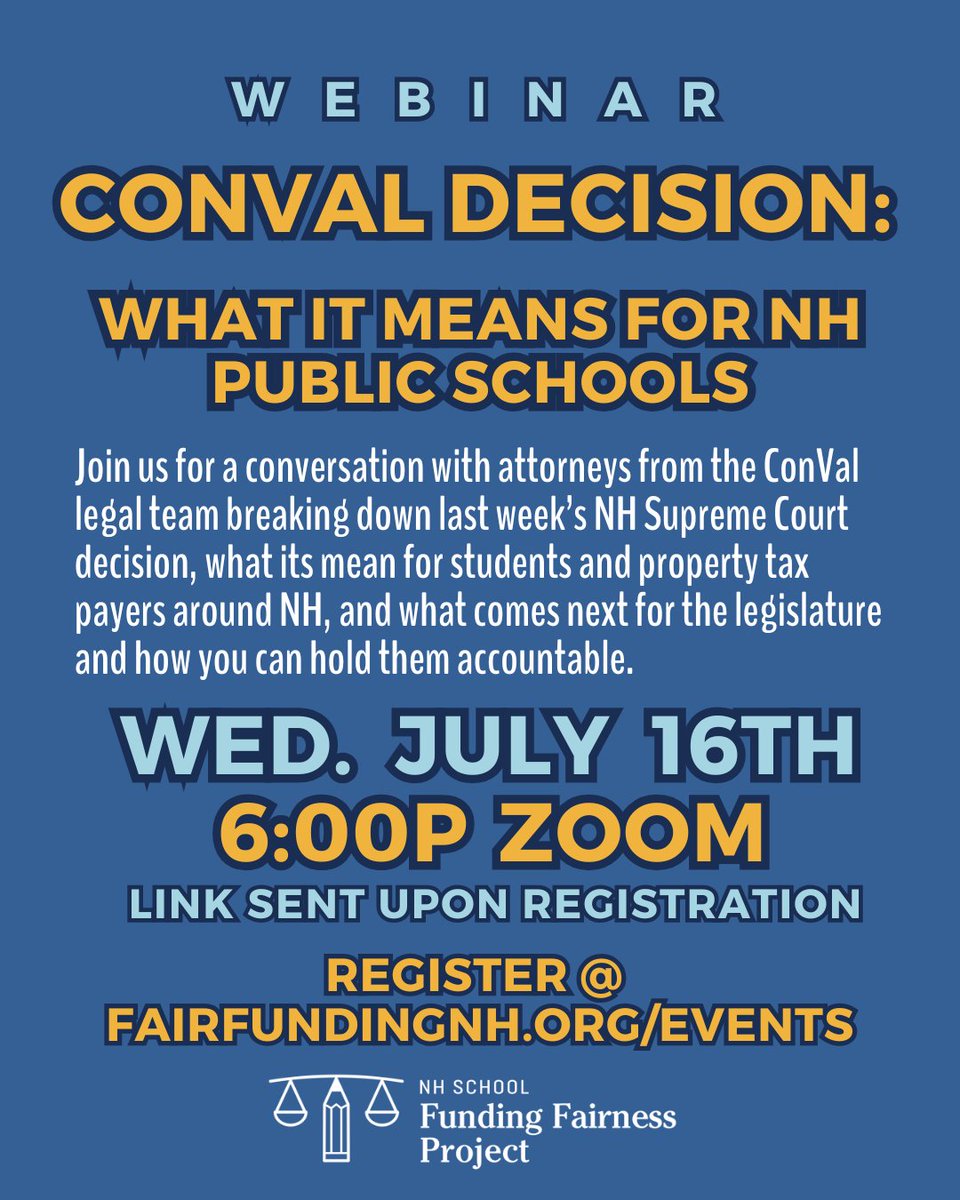 fairfundingnh's tweet image. Join us for a webinar on 7/16 with the attorneys from the ConVal legal team as we discuss last week's NH Supreme Court decision, why it's such a big deal for students and property tax payers around NH, and what comes next for the legislature.
Sign up: fairfundingnh.org/events/