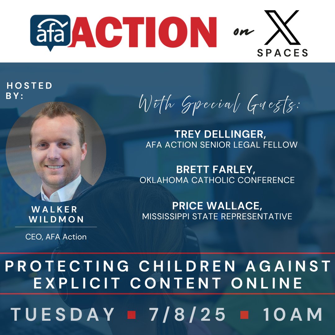 AFAAction's tweet image. Join us tomorrow at 10AM on X Spaces as CEO Walker Wildmon is joined by special guests to discuss the strong efforts and recent legislation to protect children from online predators and explicit content!