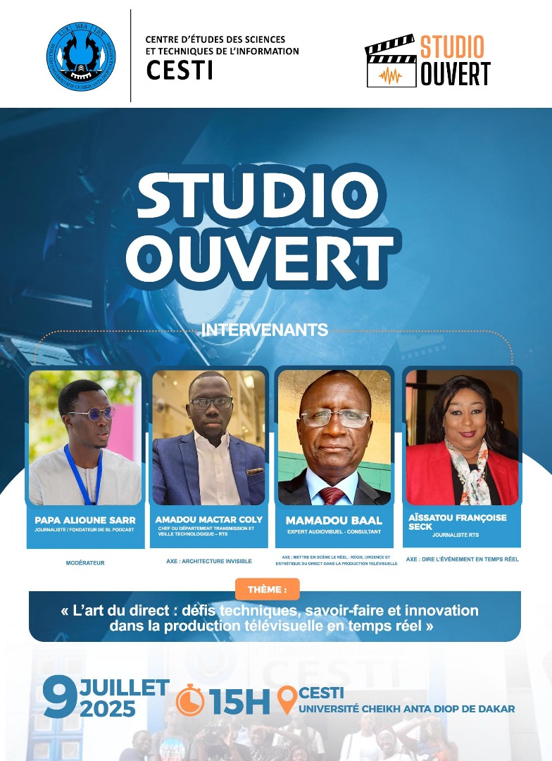 🎥#STUDIO_OUVERT 

✅Thème : L’art du direct, défis techniques, savoir-faire et innovation dans la production télévisuelle en temps réel.

📍Mercredi 9 juillet à 15h

<a href="/CESTIDAKAR/">CESTI DAKAR</a>