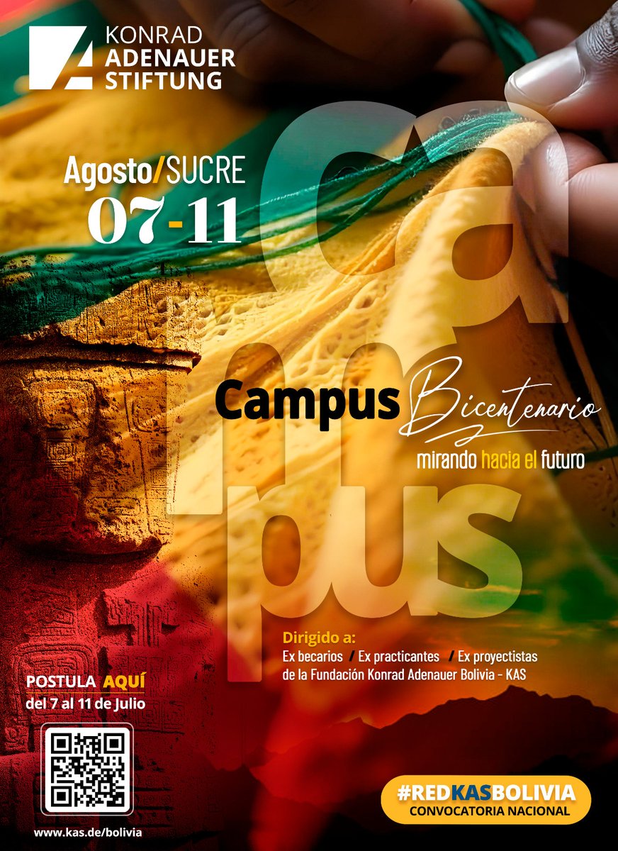 KAS__Bolivia's tweet photo. 📣 #ConvocatoriaNacional | Si fuiste parte de un Campus, Práctica o Beca KAS, postula al Campus #Bicentenario 🇧🇴
📍Sucre | 📅 7-10 de agosto
🗓 Postula hasta el 12 de julio: https://t.co/n4LqTk1myv

¡Te esperamos!
#KAS4democracy #KASBolivia https://t.co/HxViFl9Xr4