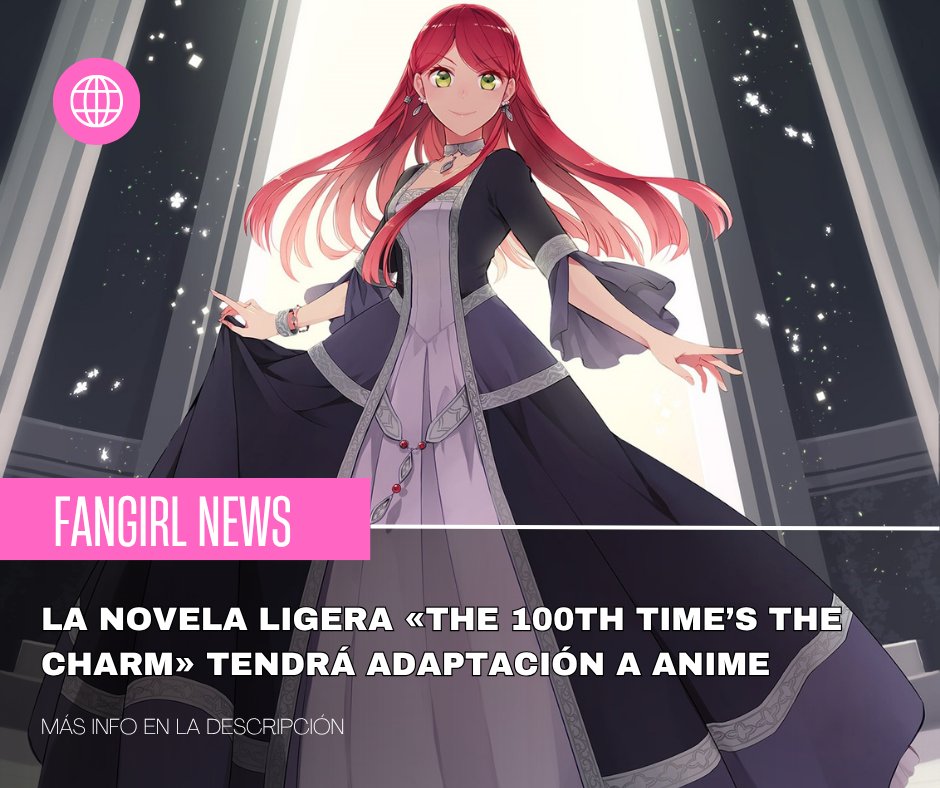 fangirlgenradio's tweet photo. #FangirlNews La #novela ligera «The 100th Time’s the Charm» tendrá adaptación a #anime.
MÁS INFO:
👉https://t.co/Enq3DtEs2W
¿Qué les parece la #premisa? https://t.co/BWHVPodNCg