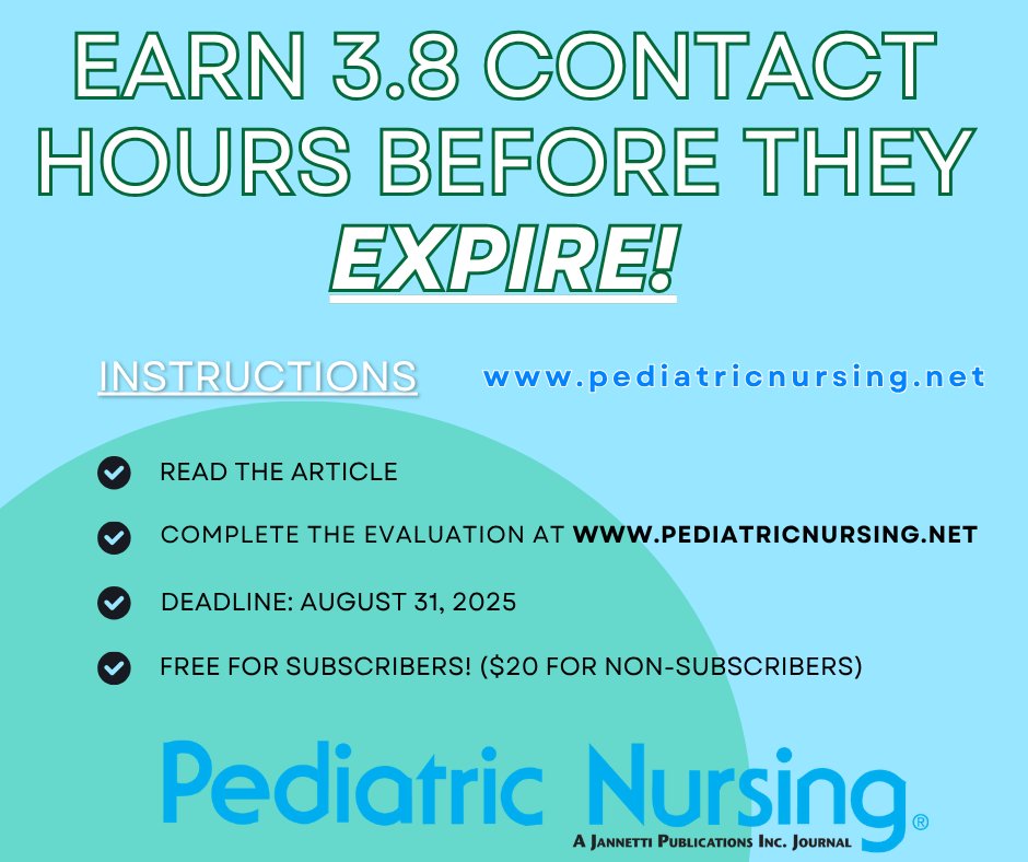 Hurry! Earn 3.8 NCPD contact hours from Pediatric Nursing’s July/Aug 2023 issue before they expire Aug 31, 2025!

📝 Topics include:
• Congenital heart disease
• Caregiver substance use
• Parental stress &amp; POTS
📍 pediatricnursing.net