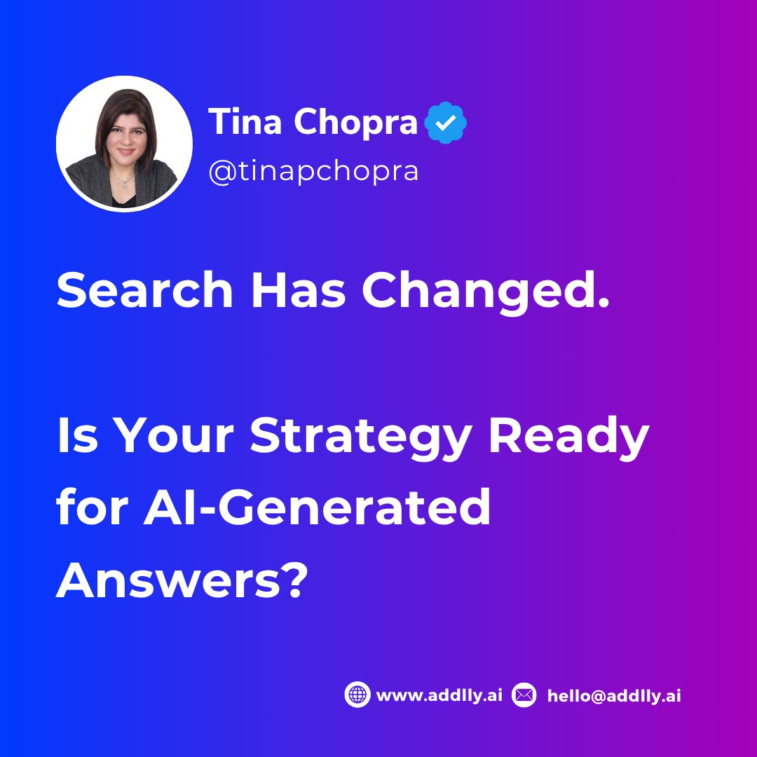 tinapchopra's tweet image. Search Has Changed.
Is your strategy keeping up? 

👇 Check the insights.
#AIsearch #ContentStrategy #AddllyAI