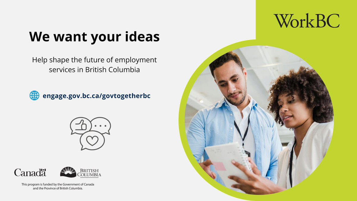 WorkBC Centre Terrace (@terraceworkbc) on Twitter photo Help shape the future of employment services in British Columbia as we work to modernize WorkBC.  
📣 Share your feedback through the survey: engage.gov.bc.ca/govtogetherbc/…
#govTogetherBC #Engagement #WorkBCCentreTerrace Help shape the future of employment services in British Columbia as we work to modernize WorkBC.  
📣 Share your feedback through the survey: engage.gov.bc.ca/govtogetherbc/…
#govTogetherBC #Engagement #WorkBCCentreTerrace