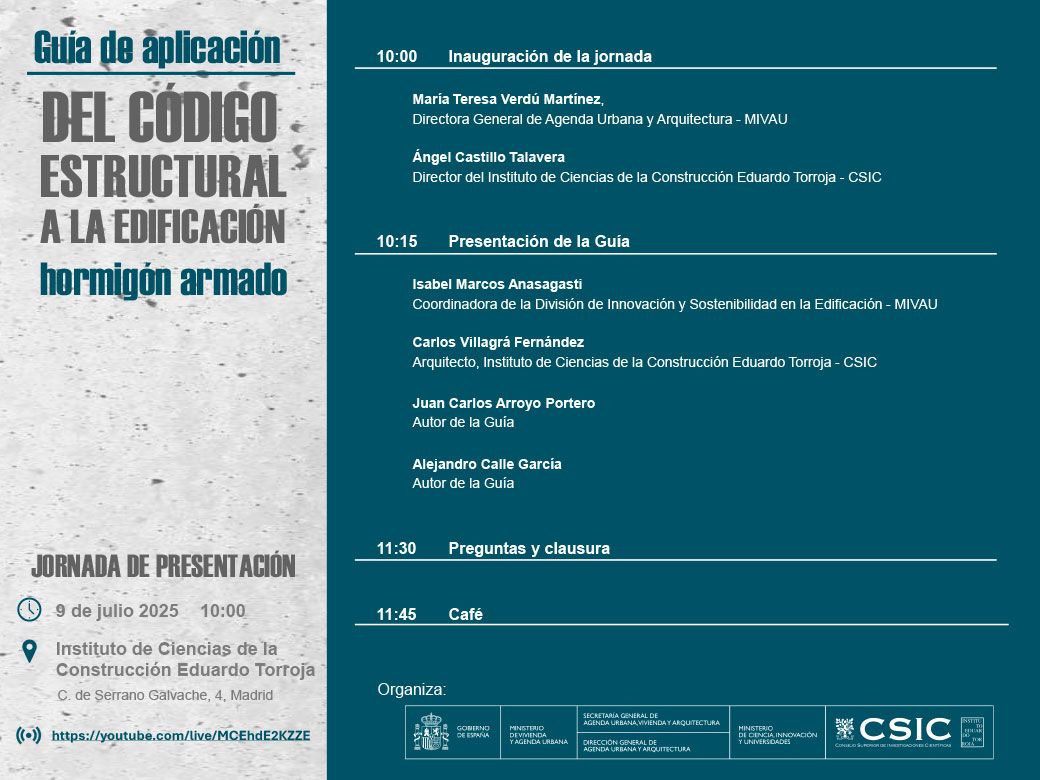 Este miércoles, a partir de las 10h, es la jornada de presentación de la Guía de Aplicación del Código Estructural a la Edificación. Os esperamos en el salón de actos del Instituto de Ciencias de la Construcción Eduardo Torroja IETCC CSIC