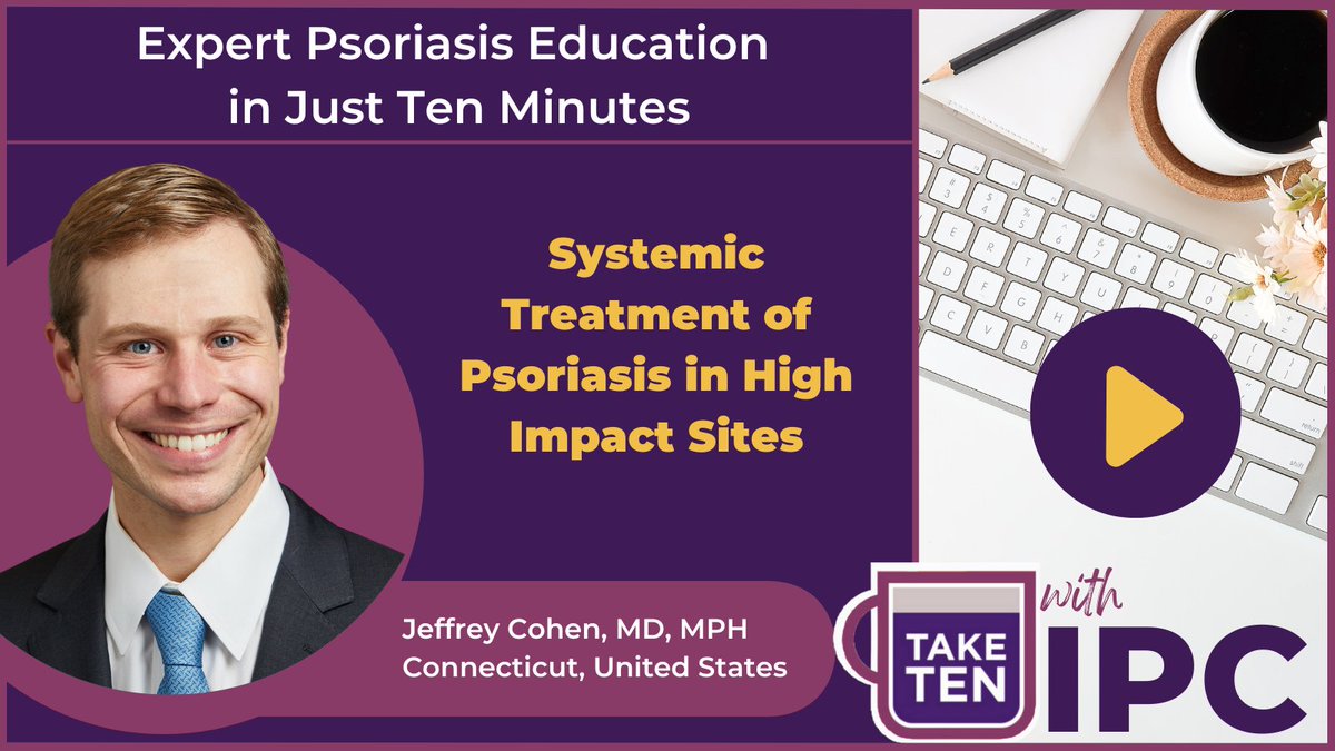 IpcPs's tweet photo. In this #TakeTenwithIPC video, #IPCCouncilor Jeffrey Cohen dives into how systemic therapies, newer biologics, and combination approaches can make a difference for #psoriasis patients struggling with difficult-to-treat sites.
Watch now: https://t.co/CKrWQa0sTm
#PsoriasisExpert https://t.co/Yv7S6EM0SI