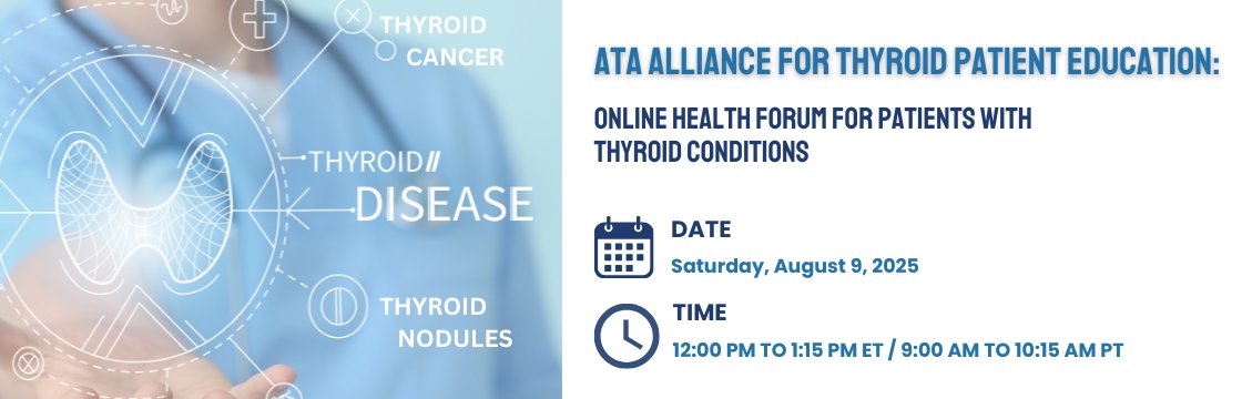 AmThyroidAssn's tweet image. Register Now for the August 9 ATA® Alliance for Thyroid Patient Education Online Forum @ 12 PM ET. Ask questions and learn about #thyroid health!
Register Now! ow.ly/STiB50WlGWs
@GDATF @ThyCaInc @thancfoundation @ThyroidFed @bitemecancerorg @checkyourneck