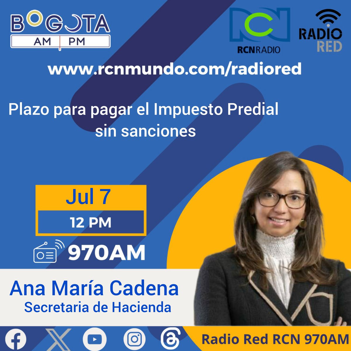 bogotaampm's tweet photo. Invitados al mediodía a nuestra #CharlasdeLunes con la secretaria de @HaciendaBogota, @CadenaAnaMa. Les contaremos todo lo que debe saber sobre el pago del Impuesto Predial sin sanciones. #EnVivo por #970AM, https://t.co/4vZTYVikKh y nuestras redes sociales. https://t.co/wcQ3DPZiMQ